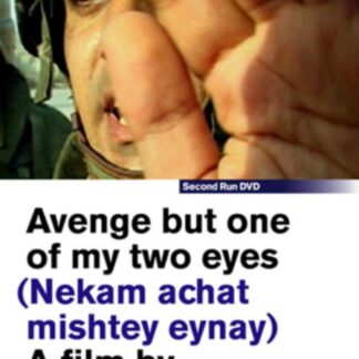 Avenge But One of My Two Eyes Nekam Achat DVD - Avenge But One Of My Two Eyes [Avi Mograbi] DVD