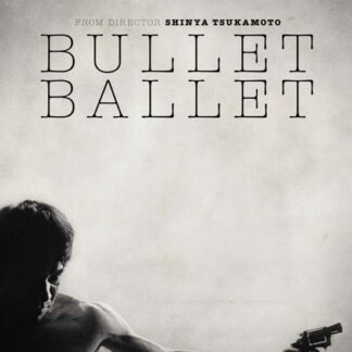Bullet Ballet DVD - Bullet Ballet DVD