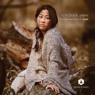 Yu Kosuge - Schubert / Janacek / Fujikura / Chopin: Four Elements. Vol. 4: Earth 1CD