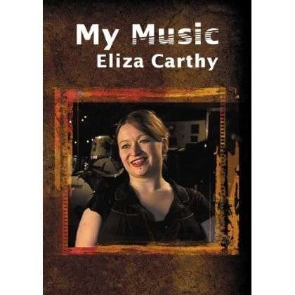 Eliza Carthy - My Music DVD