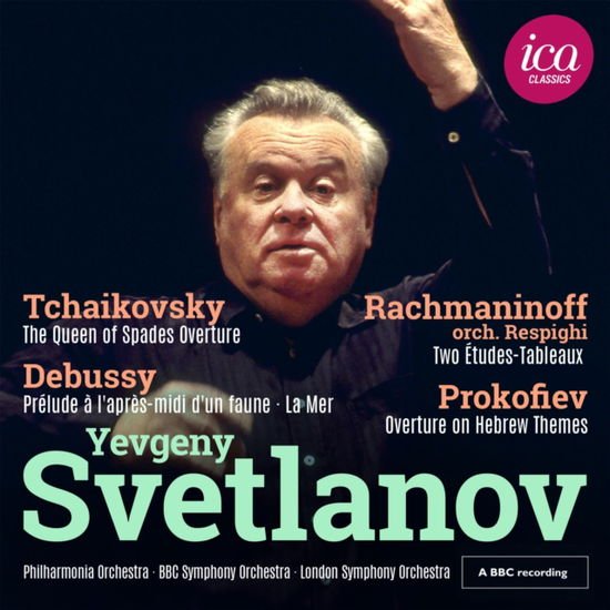 Yevgeny Svetlanov - Tchaikovsky, Debussy, Rachmaninoff & Prokofiev 1CD