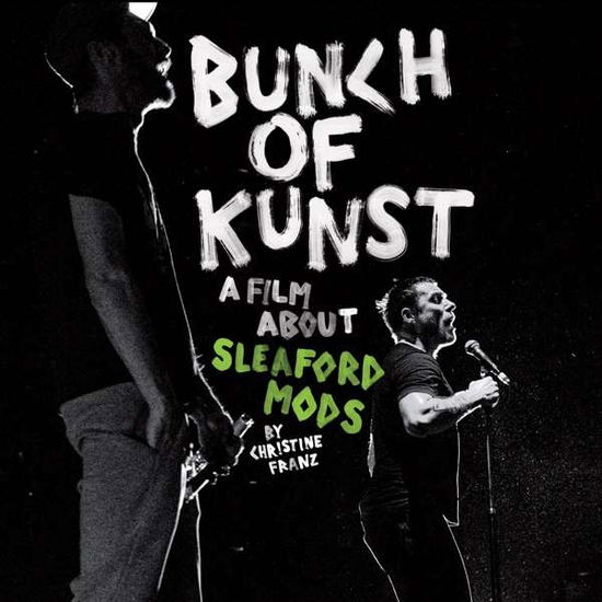 Sleaford Mods - Bunch Of Kunst Documentary/ Live At So36 DVD