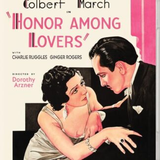 Dorothy Arzner - Honor Among Lovers Blu-ray