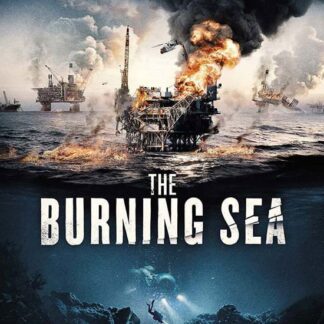 The Burning Sea - Burning Sea. The DVD