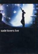 Sade - Lovers Live DVD