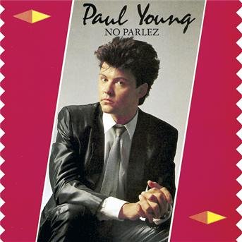 Paul Young - No Parlez 1CD