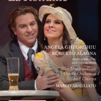Gheorghiu / Alagna - Puccini/La Rondine DVD