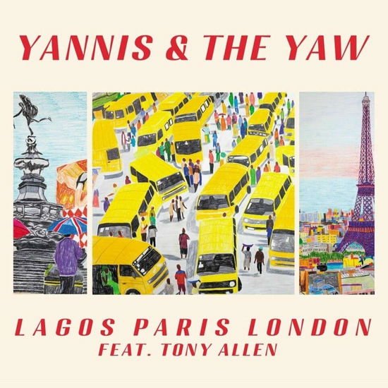 Yannis & The Yaw - Lagos Paris London 1CD