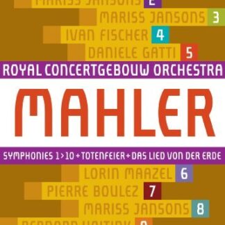 Royal Concertgebouw Orchestra - Mahler: Symphonies Nos 1-10 & Blu-ray