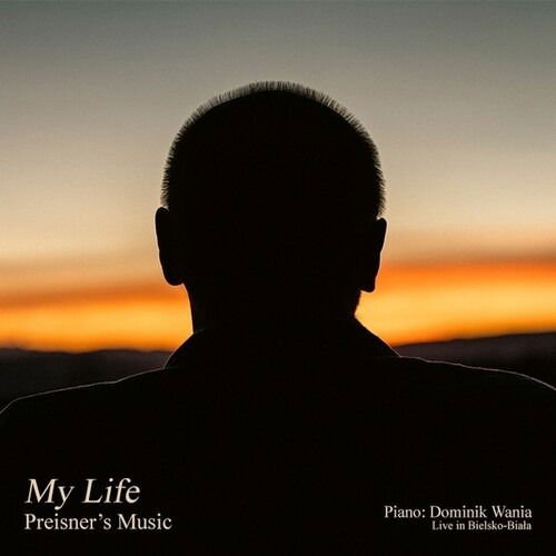 Preisner,zbigniew / Wania,dominik - My Life Preisner's Music 1CD
