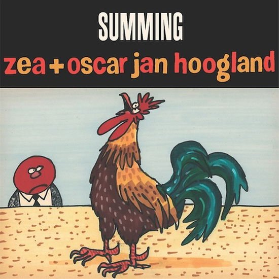 Zea & Oscar Jan Hoogland - Summing 1CD