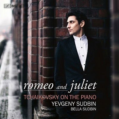 Yevgeny Sudbin - Tchaikovsky: Romeo and Juliet 1CD