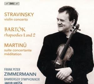 Bamberger Symphoniker & Frank Peter Zimmermann & Jakub Hrusa - Stravinsky – Bartok – Martinu: Concertante Masterworks 1CD