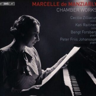 Cecilia Zilliacus - Marcelle de Manziarly: Chamber Works 1CD