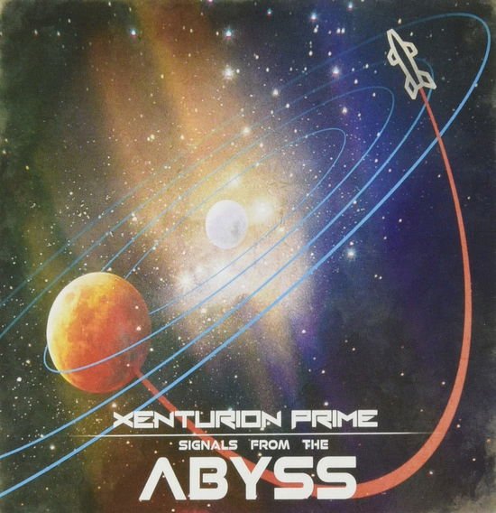 Xenturion Prime - Signals From The Abyss 1CD
