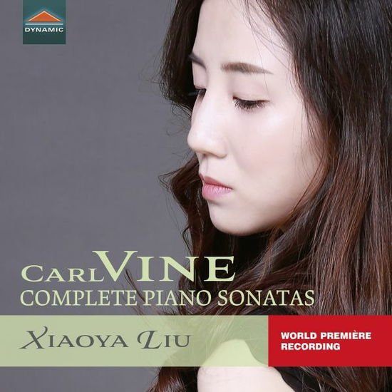 Xiaoya Liu - Carl Vine: Complete Piano Sonatas 1CD