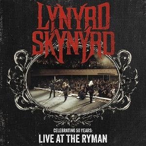Lynyrd Skynyrd - Celebrating 50 Years - Live At The Ryman Blu-ray