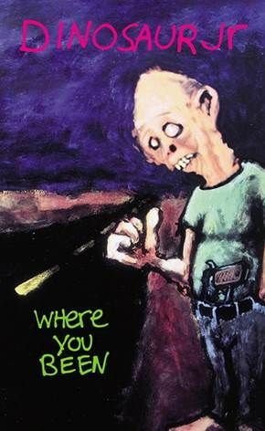 DINOSAUR JR. Where You Been Cassette