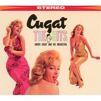 Xavier Cugat & His Orchestra - The Hits 1CD