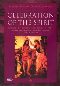 Choir of Clare College - Celebration Of The Spirit DVD