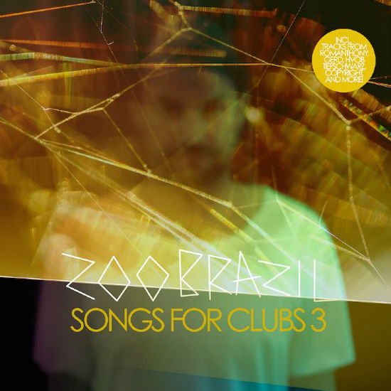 Zoo Brazil - Songs for Clubs 3 1CD