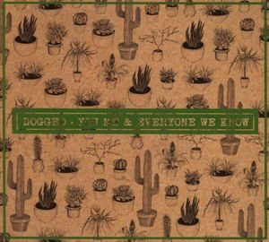 You Me & Everyone We Know - Dogged 1CD