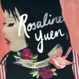 Rosaline Yuen - Tiny Goddess 1CD