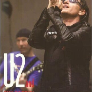 U2 - U2 And Philosophy. How To Decipher An Atomic Band Paperback Book Book
