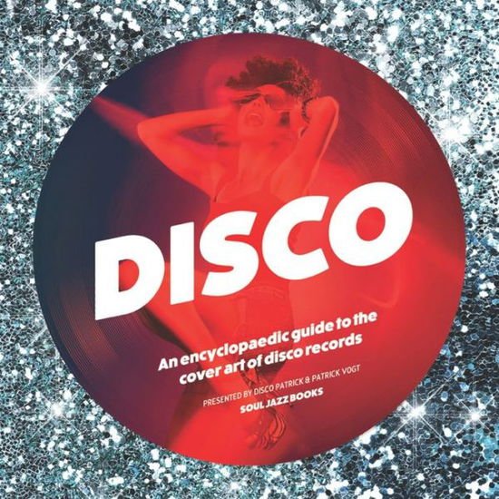 Disco: An Encyclopedic Guide To The Cover Art Of Disco 1CD
