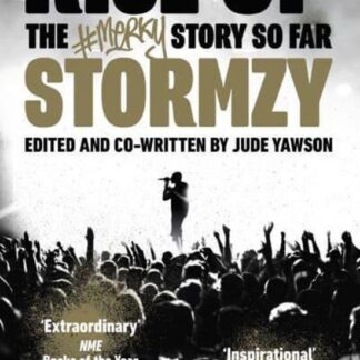 Stormzy - Rise Up. The #Merky Story So Far Book