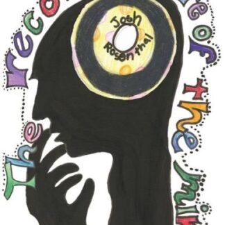 Josh Rosenthal - Record Store of the Mind Book