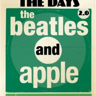 Stefan Granados - Those Were the Days 2.0: the Beatles and Apple Book
