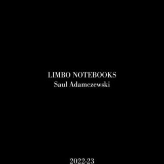 Saul Adamczewski - Limbo Notebooks Book