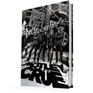 Leah Moore / John K Snyder III - Motley Crue: the Dirt: Declassified - Dlx Book Book