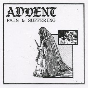 Advent - Pain & Suffering 1CD