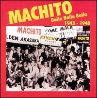 Machito - Baila Baila Baila 1943-1948 1CD