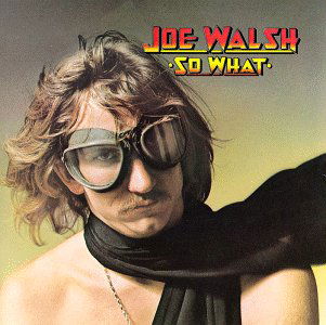 Walsh Joe - So What 1CD