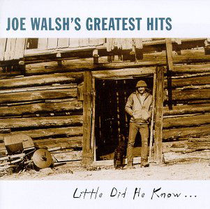 Joe Walsh - Little Did He Know... 1CD