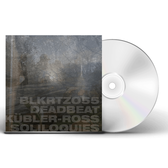 Deadbeat - Kubler-Ross Soliloquies 1CD