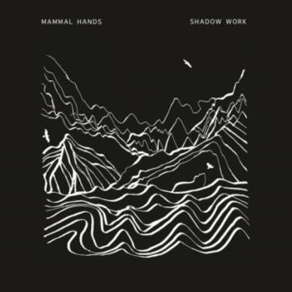 MAMMAL HANDS - SHADOW WORK LP