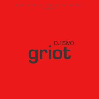 DJ SIVO - GRIOT (LIMITED EDITON) 1LP