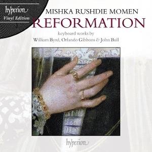 Mishka Rushdie Momen - Reformation: Keyboard Works by William Byrd, Orlando Gibbons, John Bull & Jan Pieterszoon Sweelinck 1LP
