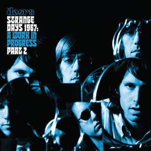 The Doors - Strange Days 1967: A Work In Progress, Part 2 1LP