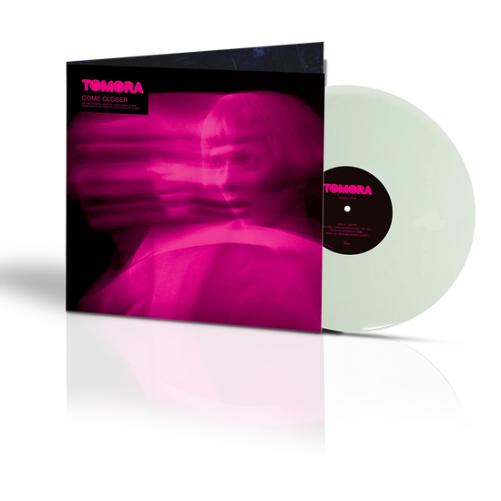 Tomora-Come Closer LP