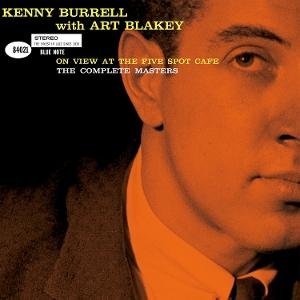 Kenny Burrell / Art Blakey - On View at the Five Spot Café: the Complete Masters (Tone Poet Series) 3LP