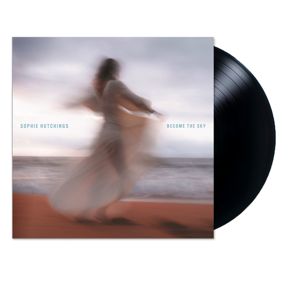 Sophie Hutchings - Become the Sky 1LP