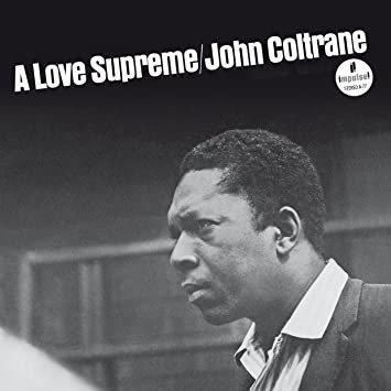 John Coltrane - A Love Supreme 1LP