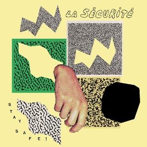 La Securite - Stay Safe! 1LP