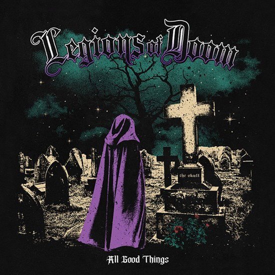 Legions of Doom - All Good Things 7"