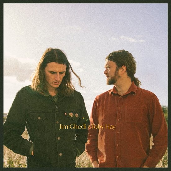 Jim Ghedi & Toby Hay (LP) (2023) 1LP